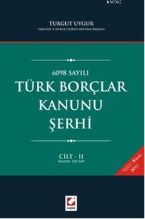 Türk Borçlar Kanunu Şerhi (2 Cilt)