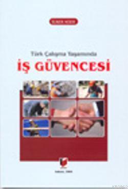 Türk Çalışma Yaşamında İş Güvencesi