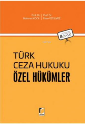Türk Ceza Hukuku Özel Hükümler