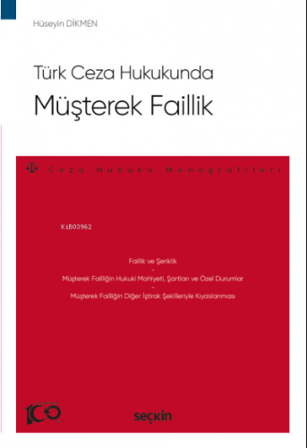Türk Ceza Hukukunda Müşterek Faillik