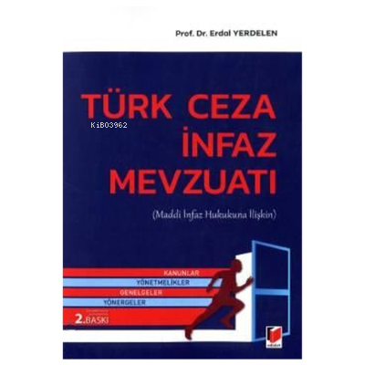 Türk Ceza İnfaz Mevzuatı