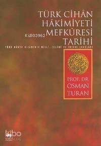 Türk Cihân Hâkimiyeti Mefkûresi Tarihi