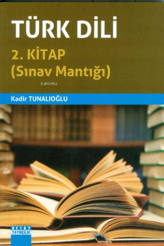 Türk Dili 2. Kitap( Sınav Mantığı)