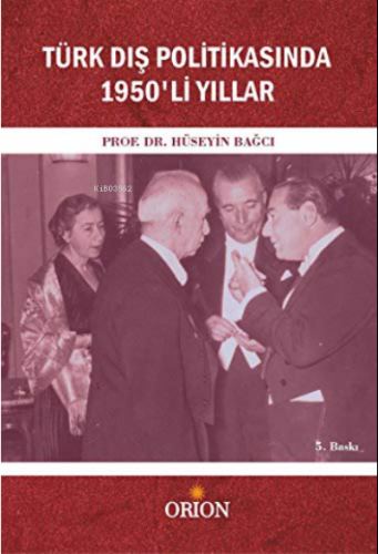 Türk Dış Politikasında 1950'li Yıllar