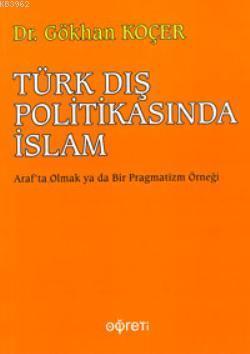 Türk Dış Politikasında İslam