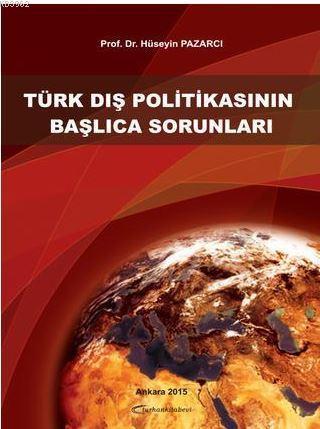 Türk Dış Politikasının Başlıca Sorunları