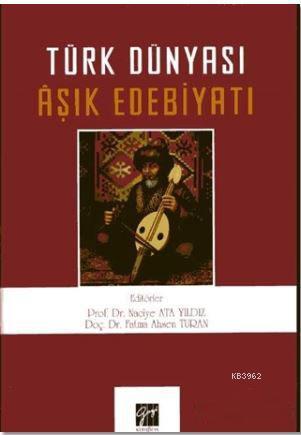Türk Dünyası Aşık Edebiyatı
