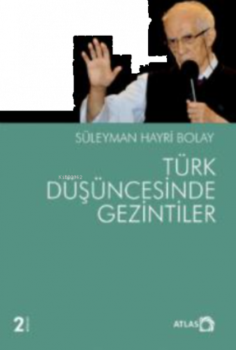Türk Düşüncesinde Gezintiler