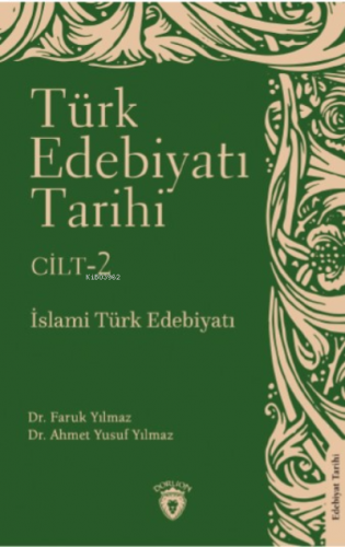 Türk Edebiyatı Tarihi 2 Cilt ;İslami Türk Edebiyatı