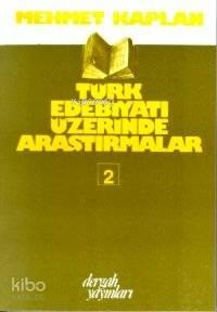 Türk Edebiyatı Üzerine Araştırmalar 2