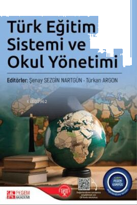 Türk Eğitim Sistemi ve Okul Yönetimi