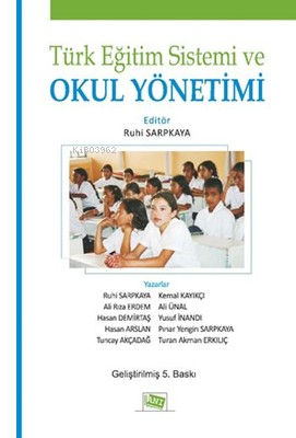 Türk Eğitim Sistemi ve Okul Yönetimi