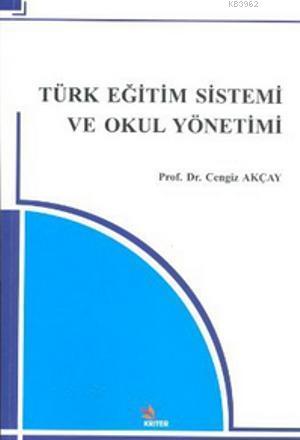 Türk Eğitim Sistemi ve Okul Yönetimi