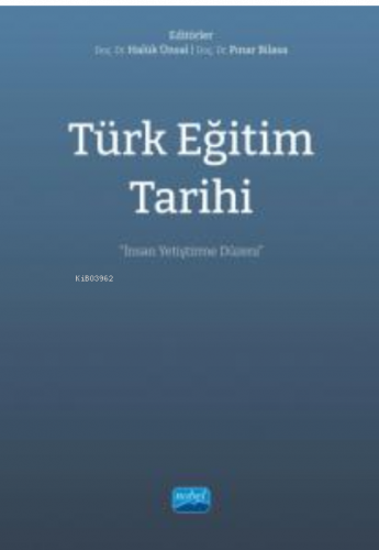 Türk Eğitim Tarihi- İnsan Yetiştirme Düzeni