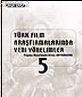 Türk Film Araştırmalarında Yeni Yönelimler 5