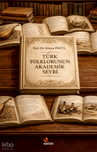 Türk Folklorunun Akademik Seyri