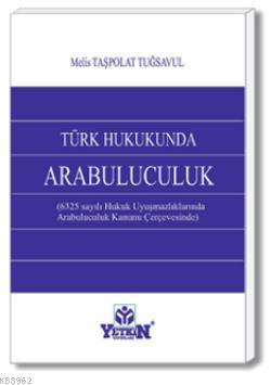Türk Hukukunda Arabuluculuk