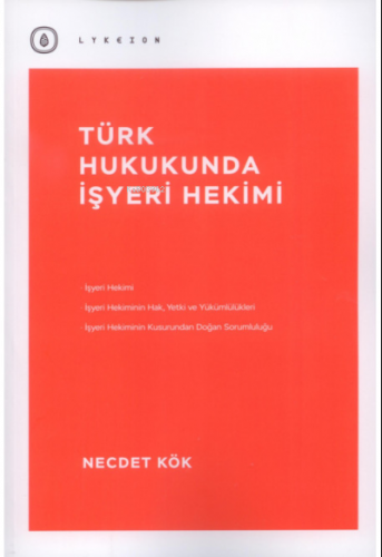 Türk Hukukunda İşyeri Hekimi