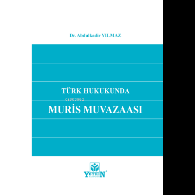 Türk Hukukunda Muris Muvazaası