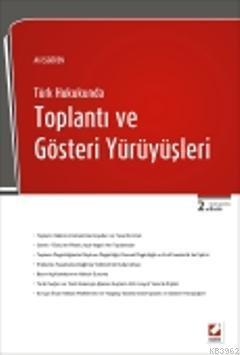 Türk Hukukunda Toplantı ve Gösteri Yürüyüşleri