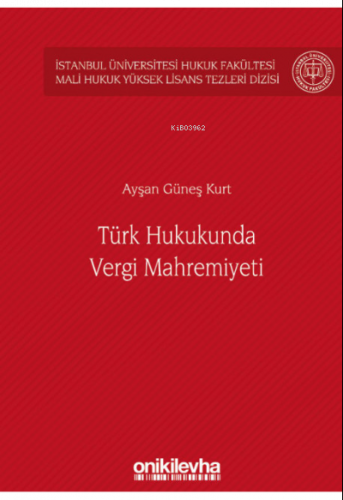 Türk Hukukunda Vergi Mahremiyeti