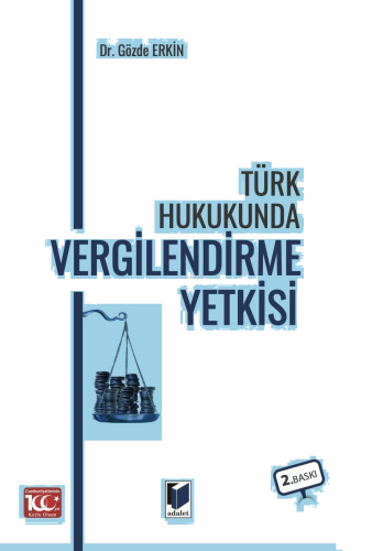 Türk Hukukunda Vergilendirme Yetkisi