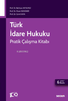Türk İdare Hukuku Pratik Çalışma Kitabı