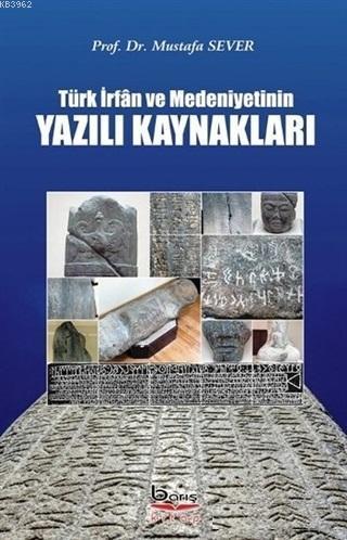 Türk İrfan ve Medeniyetinin Yazılı Kaynakları