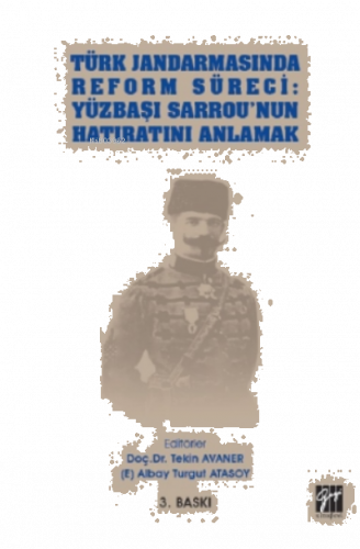 Türk Jandarmasında Reform Süreci: Yüzbaşı Sarrou'nun Hatıratını Anlamak