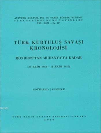 Türk Kurtuluş Savaşı Kronolojisi Mudanya Mütarekesinden 1923 Sonuna Kadar; (11 Ekim 1923-31 Aralık 1923)