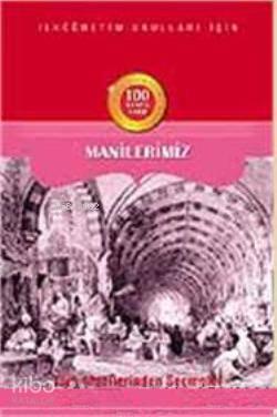 Türk Manilerinden Seçmeler