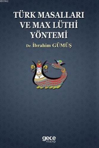 Türk Masalları ve Max Lüthi Yöntemi