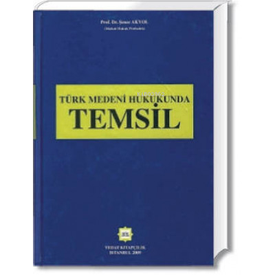 Türk Medeni Hukukunda Temsil