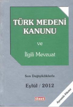 Türk Medeni Kanunu ve İlgili Mevzuat (Cep Boy)