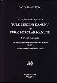 Türk Medeni Kanunu ve Türk Borçlar Kanunu