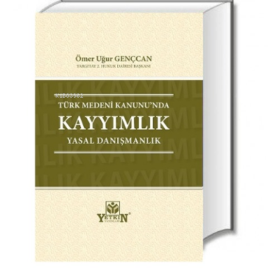 Türk Medeni Kanunu'nda Kayyımlık, Yasal Danışmanlık