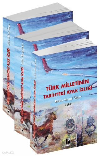 Türk Milletinin Tarihteki Ayak İzleri - 3 Cilt