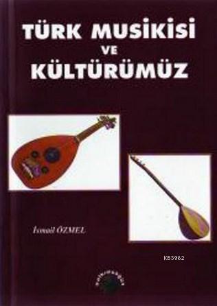 Türk Musikisi ve Kültürümüz