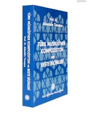 Türk Musikisinde Kompozisyon ve Beste Biçimleri