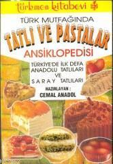 Türk Mutfağında Tatlı ve Pastalar Ansiklopedisi