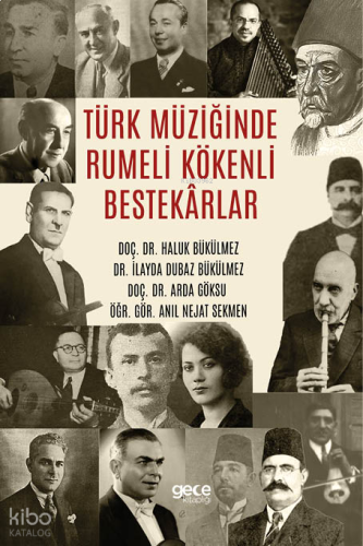 Türk Müziğinde Rumeli Kökenli Bestekârlar