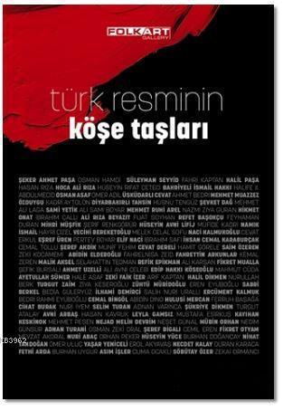 Türk Resminin Köşe Taşları