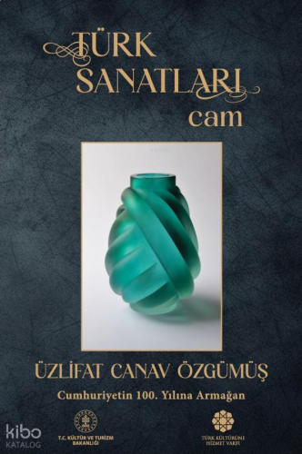 Türk Sanatları Cam