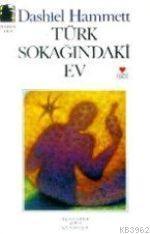 Türk Sokağındaki Ev