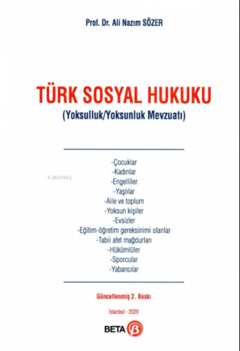Türk Sosyal Hukuku ;(Yoksulluk/Yoksunluk Mevzuatı)