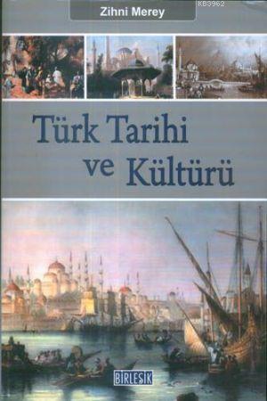 Türk Tarihi ve Kültürü