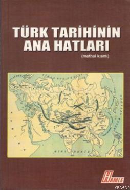 Türk Tarihinin Anahatları; Methal Kısım