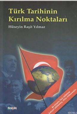 Türk Tarihinin Kırılma Noktaları