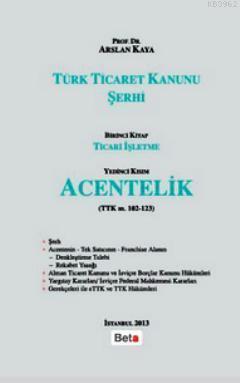 Türk Ticaret Kanunu Şerhi Acentelik