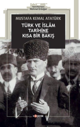 Türk ve İslam Tarihine Kısa Bir Bakış